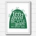 Print Bicycle Quote Motivational Inspiring Typographic Cycling Poster