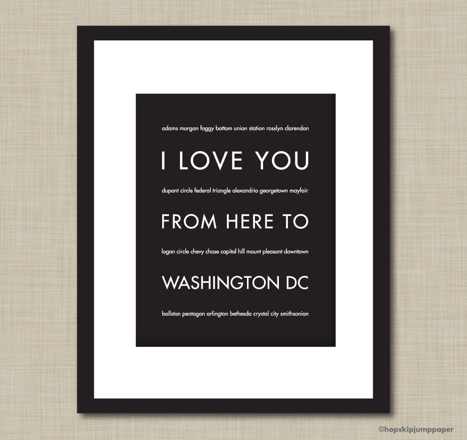 Washington DC Typography Poster, I Love You From Here To WASHINGTON DC, 8x10, Custom Color, Unframed