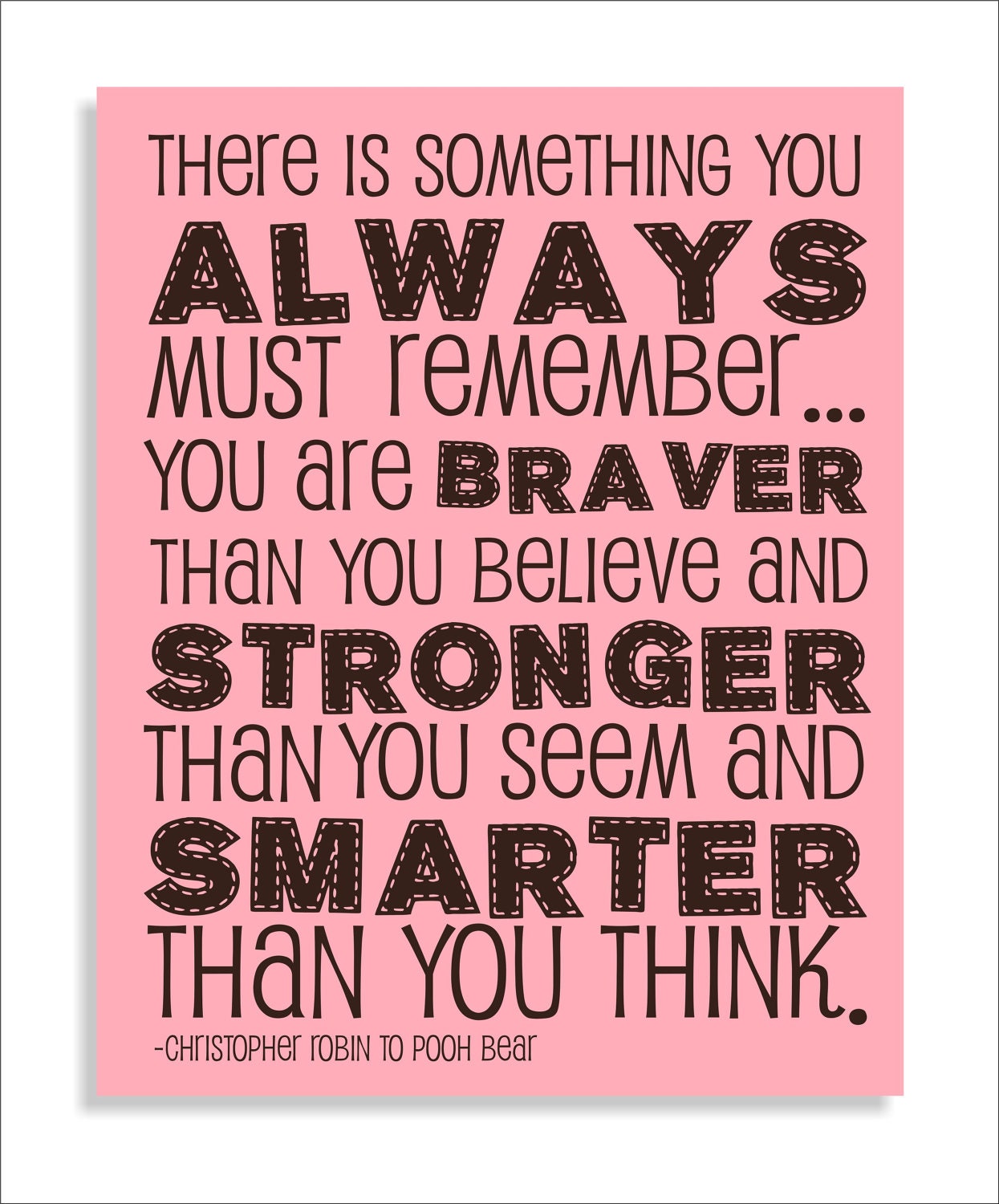 Pooh Bear Brave Quote Modern Art Print Typography 8x10 Nursery wall decor, Kids Wall Art, Playroom wall art
