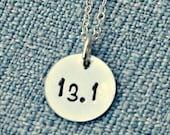 Half Marathon Necklace - Sterling Silver Necklace - 13.1 Necklace - Gift for Mom