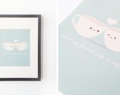 You're my favorite cup of coffee Art Print - 8x10
