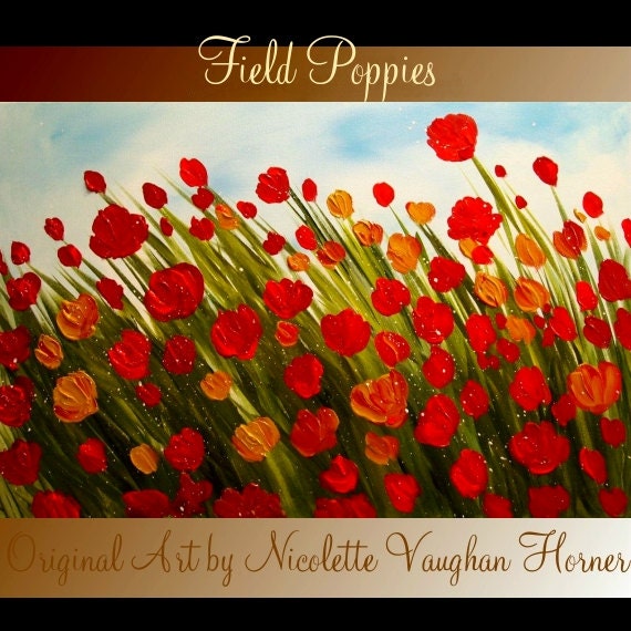 Original Oil painting  Unique thick Red Poppies by Nicolette Vaughan Horner