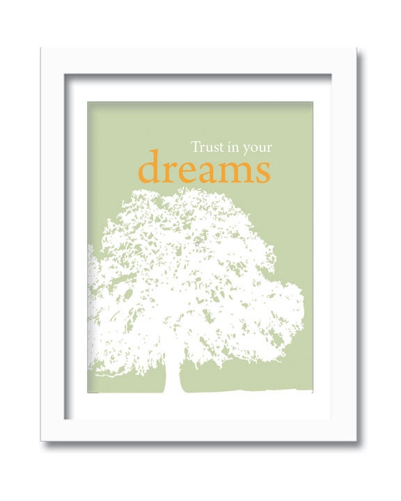 Inspirational Art Print - Trust In Your Dream, 8.5X11 Inches, Other sizes and custom colors, Modern Wall Art