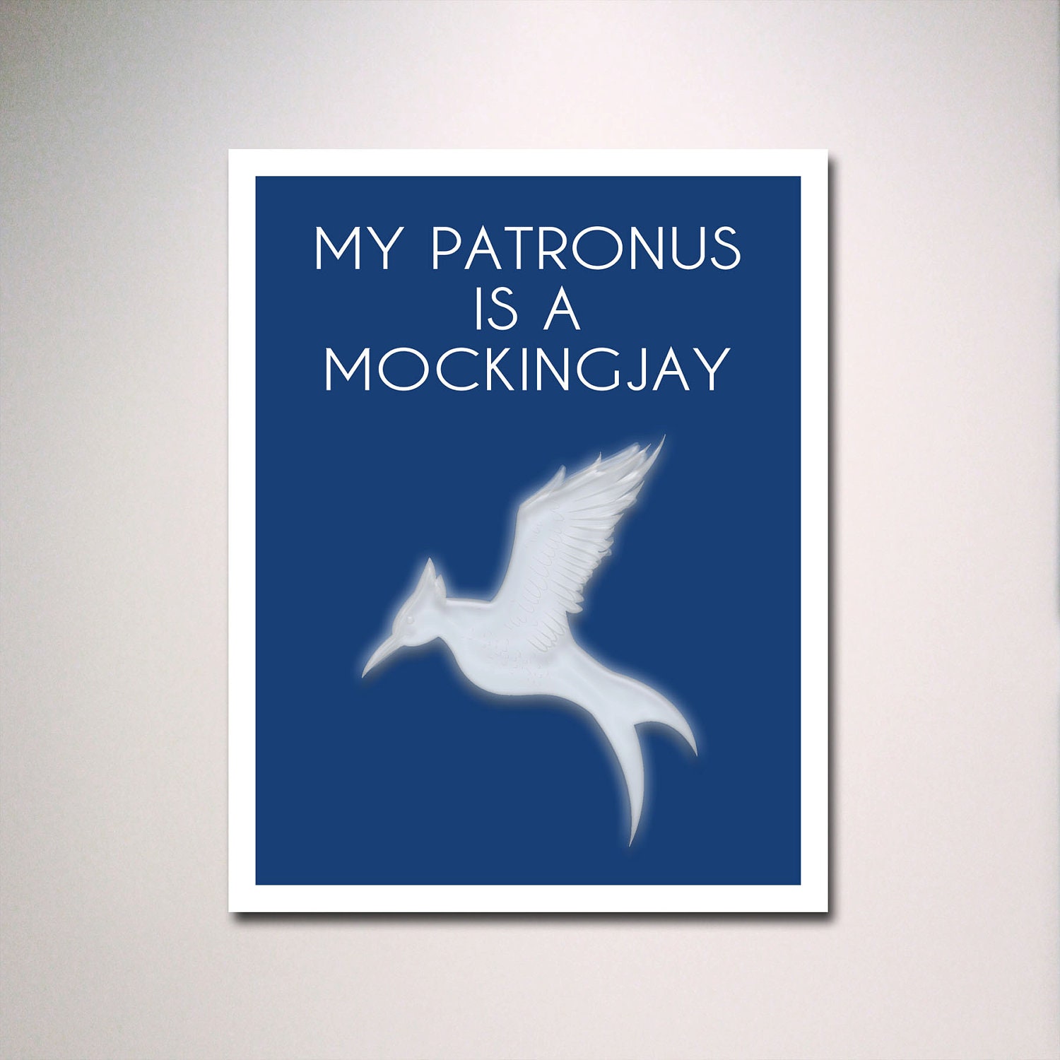 Hunger Games and Harry Potter Inspired My Patronus Is a Mockingjay Poster