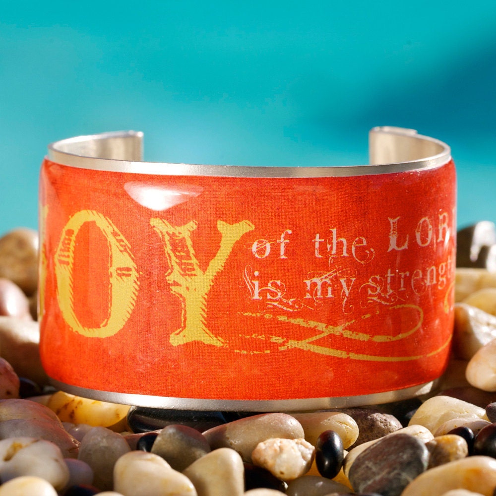 Rustic Cuff Quote Cuff - The joy of the Lord is my strength - Q22