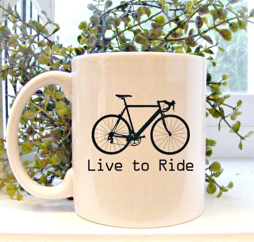 Bike Mug Live to Ride Bicycle Coffee Mug Gifts for Him and Her , Exercise, Get Fit, Workout