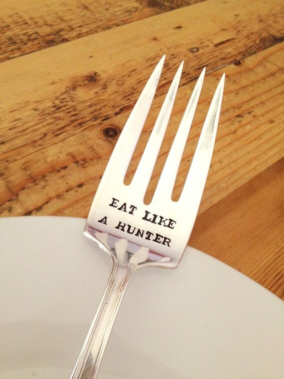 Eat Like a Hunter - Vintage Letter Hand Stamped Serving Fork - Vintage Gift - Home Decor - For that Hunter in your life
