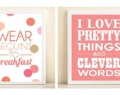 Pink, Peach, Coral, Lavender, and Gold 'Wear Sequins to Breakfast' and Pink 'I Love Pretty Things and Clever Words' print poster pair