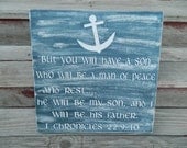 Rustic sign with bible verse, 1 Chronicles 22, handmade 18x18 distressed with anchor, nursery wall decor, gift for men, vintage style