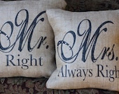 Scripty Mr. Right and Scripty Mrs. Always Right Burlap Pillow Set