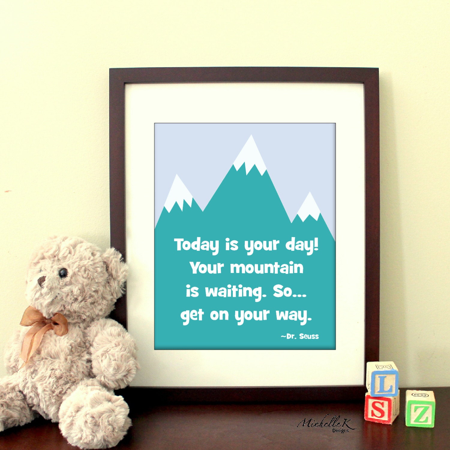 8"x10" Printable Art - "Today is your day..." Dr. Seuss quote - Children/Nursery Art - Available as an Instant Download