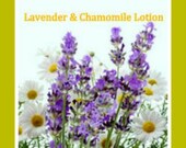 Lavender and Chamomile Lotion, Scented Lotion