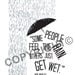 Bob Marley Feel the Rain Digitally Printed Quote Holiday Gift