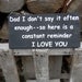 I Love You Dad   wood sign  Original  design created by me