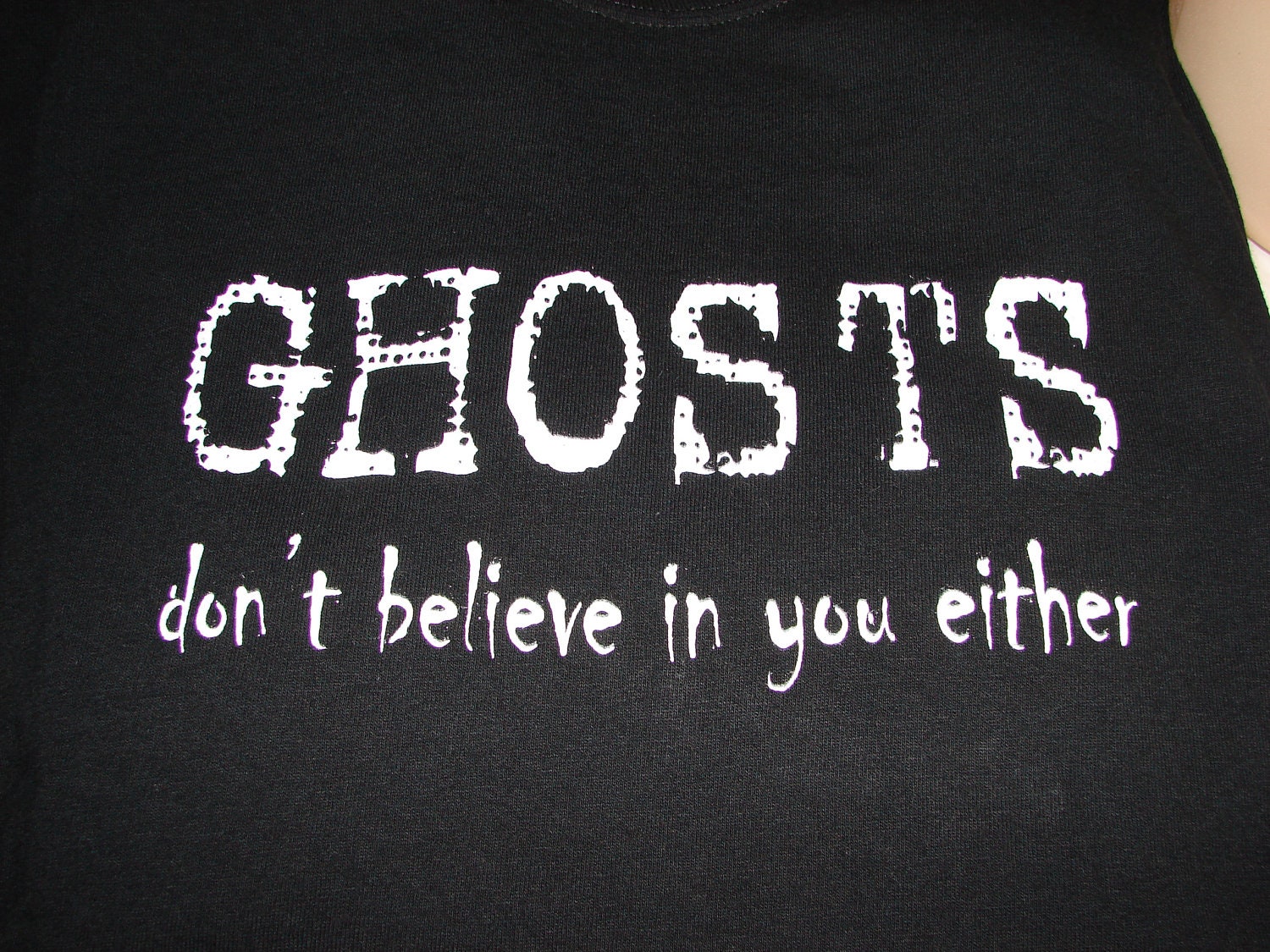 Ghosts Don't Believe in You Either Black by DesignsByDebilee
