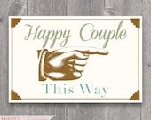 Wedding "Happy Couple This Way" Direction Sign