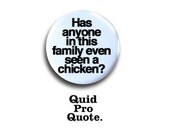 Arrested Development - Michael Bluth - "Has anyone in this family..."  -pinback button