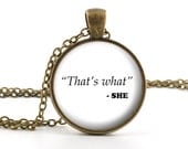 Womens Pendant - Quote Necklace - Funny Humor Art with Chain and Gift Bag - Moms Ladies Jewelry