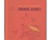 The True Book of Animal Homes - Illa Podendorf & John Hawkinson