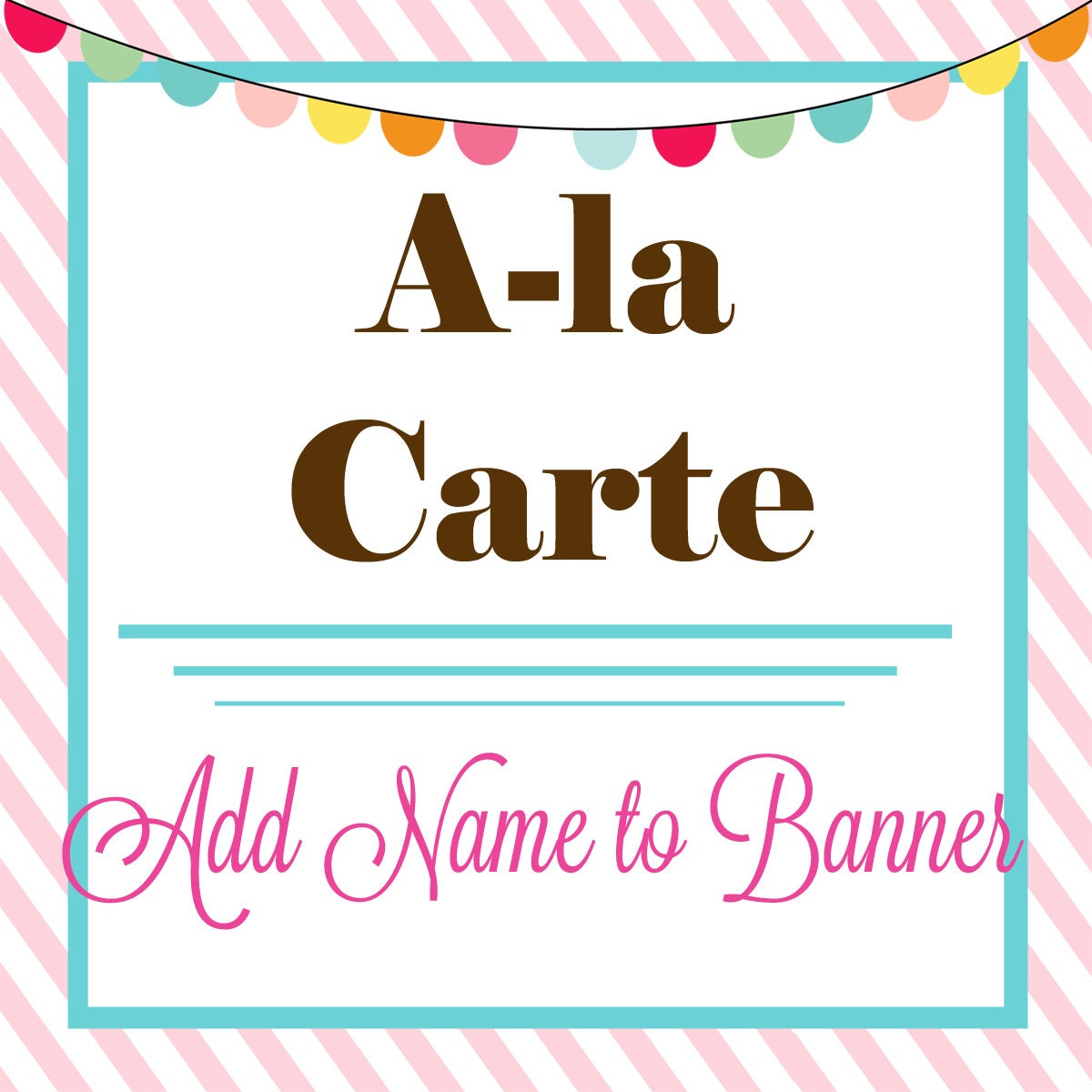 Printable NAME BANNER - A La Carte Item - Add A Name to A Banner Or Package In Our Shop - By A Blissful Nest Il_570xn