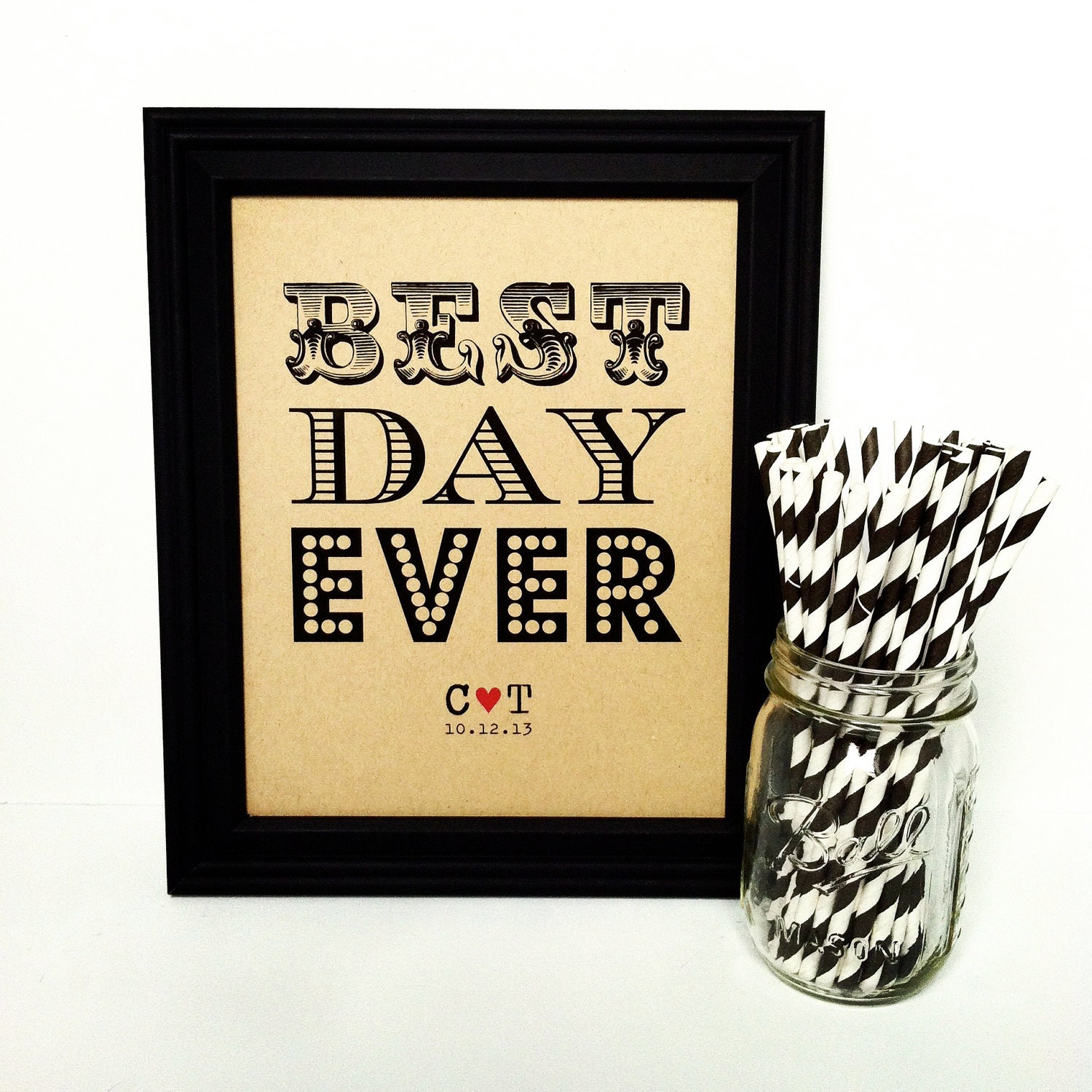 Best Day Ever Wedding Sign. Rustic. Personalized. Unique. 8x10 Modern Poster. Typography. Kraft Paper