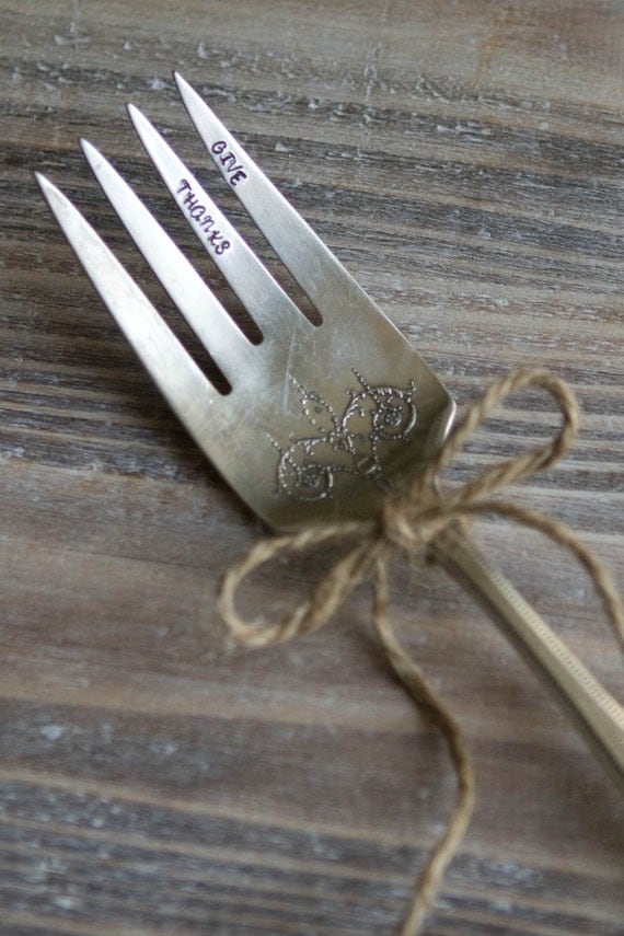 Vintage Serving Fork - Give Thanks - Hand Stamped Serving Fork - Silverplate - Hostess Gift - Shabby Chic