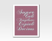 Art Print Etched Looking Text "SuperCaliFragilisticExpialiDocious" Home Décor 5 X 7 inch Nursery Art Original Design by Adidit Print no. 050