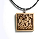 Elvis Costello Lyric Jewelry - Whats So Funny About Peace Love and Understanding - JukeBlox Pendant Necklace