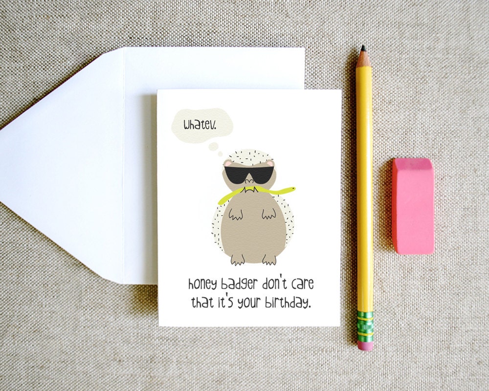 honey badger don't care that it's your birthday funny sarcastic hipster cute animal illustration card honey badger snake sunglasses whatev