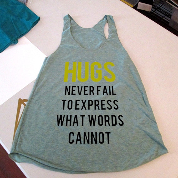 HUGS quote - Womens Workout Tank top ECO Racer back clothing running - Inspiration