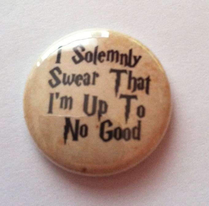 HP Marauders Map Up to No Good --1 inch button