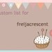 Custom list for freijacrescent