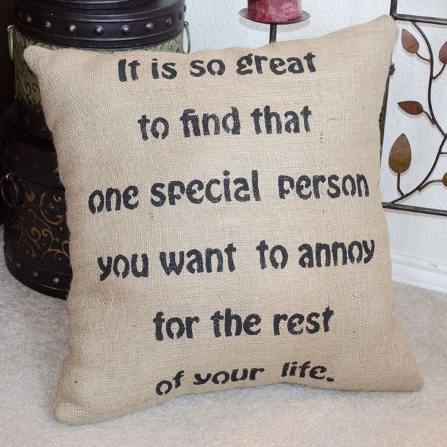 Wedding Engagement Humorous Funny Burlap PIllow - We Do Custom Pillows