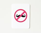 Mustache Anti-Hipster Card - No Hipster Mustaches