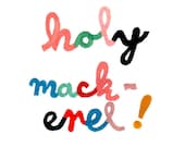 holy mackerel . print
