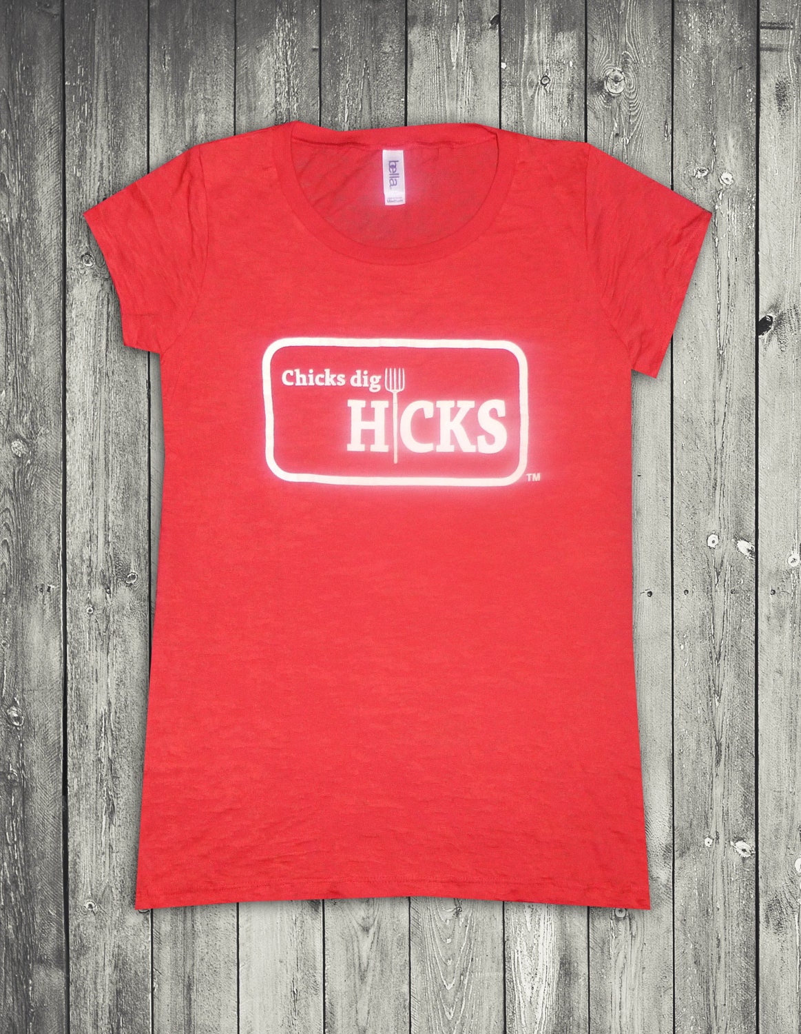 T-Shirt - Medium "Chicks Dig Hicks"