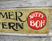 Baltimore Tavern Sign, original art,  hand painted faux' vintage wooden sign,Natty Boh