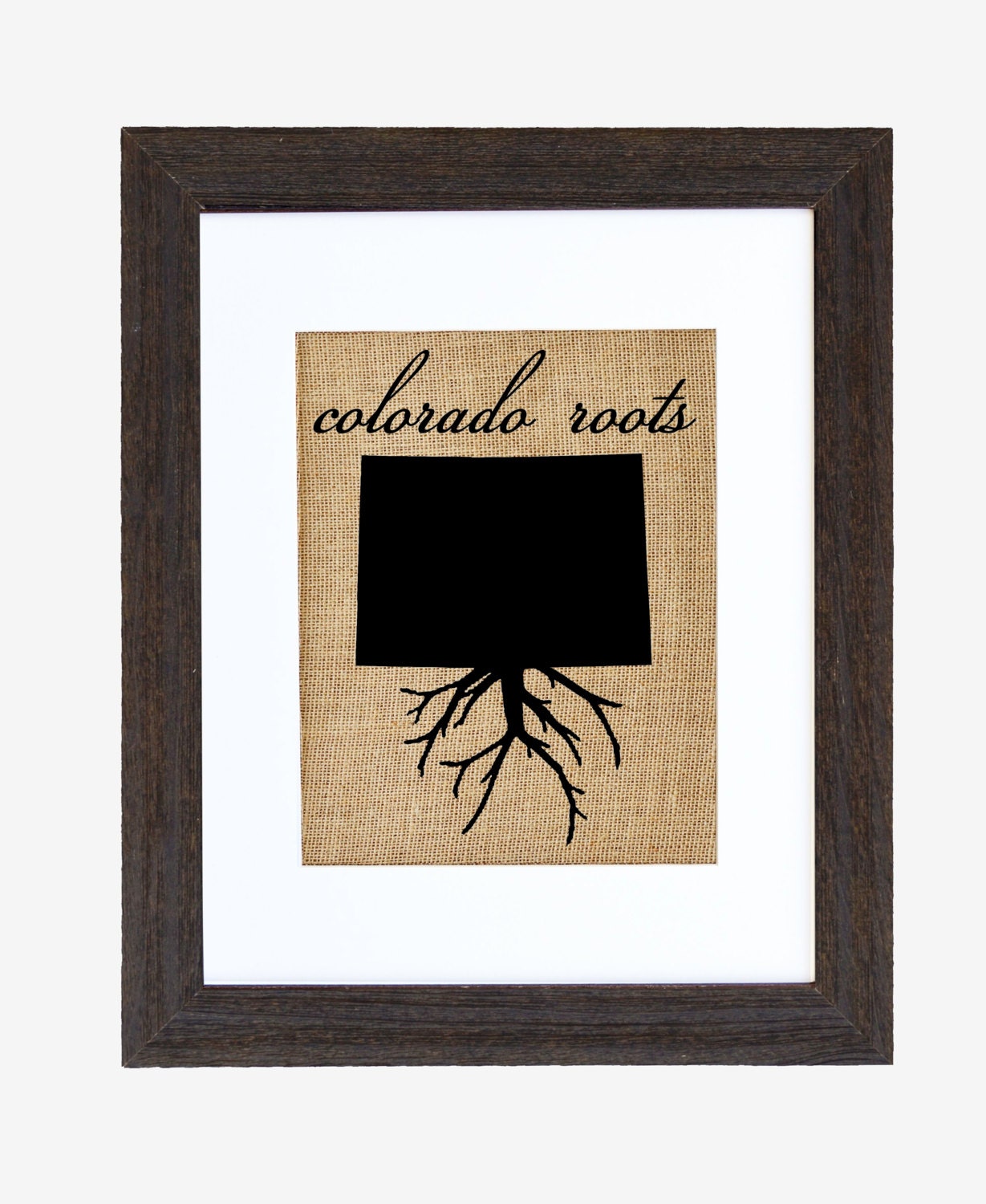 Colorado Roots Wall Art. Custom Wall Art. Know your roots. Custom State Outline. Burlap Wall Art.