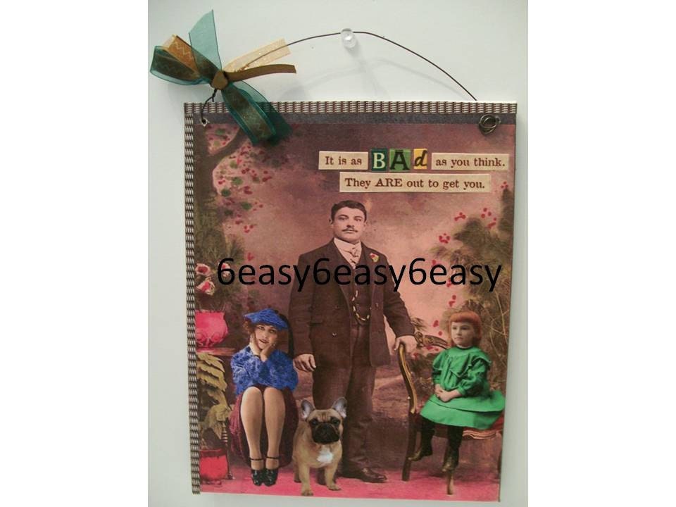 ART Collage Canvas Altered digital Mixed Media Assemblage Vintage cabinet photo girls french bull dog sarcastic quote