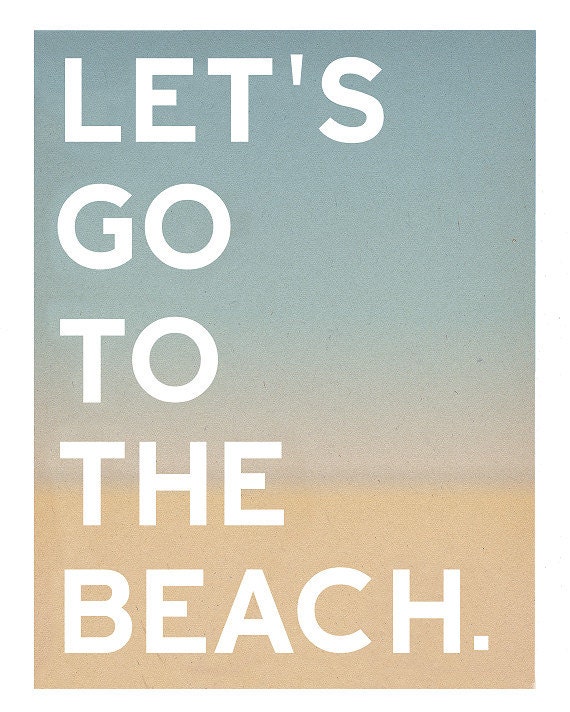 Beach Art - Let's Go To The Beach Typography Print In Serene Blues And Tans, Perfect Wall Art For Beach And Ocean Loving Travelers