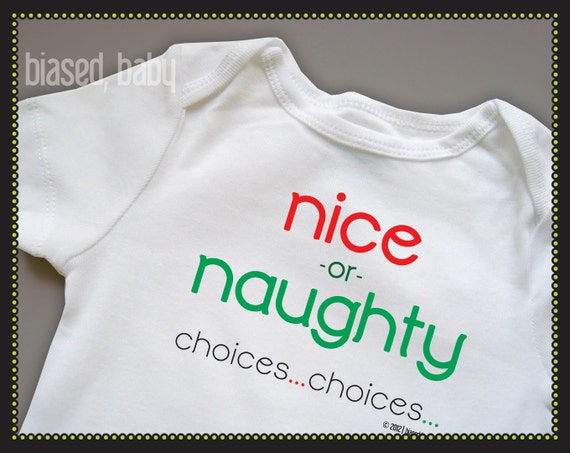 Nice or Naughty Onesie - Funny Christmas/Holiday Baby Gift