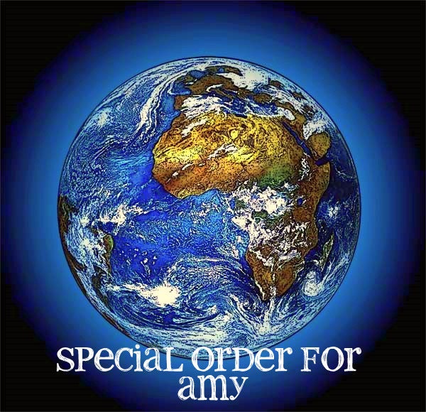 Special order for Amy