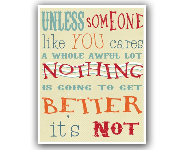 Lorax Dr Seuss Quotes. QuotesGram