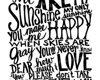 You Are My Sunshine - Black Vintage Text - 8x10 Illustrated Print by Mandipidy