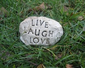 Live Laugh Love,  Garden or Room Decor Stone, Handmade Faux Rock with Words, Ready to ship