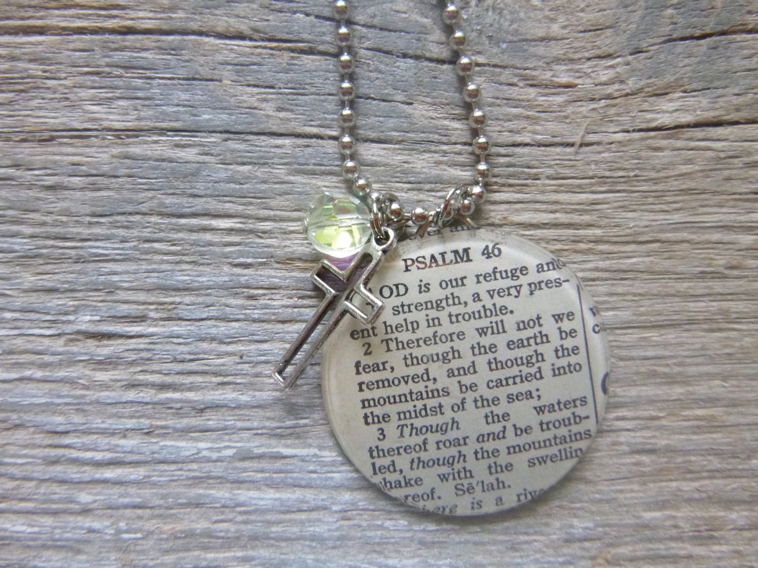 God is our refuge and strength - Psalm 46 - Altered Vintage Glass Watch Crystal Pendant Necklace - Recycled Upcycled