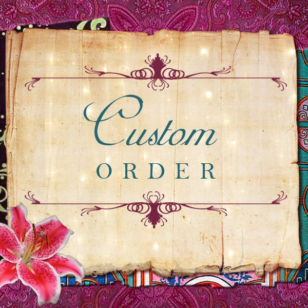CUSTOM for Thea