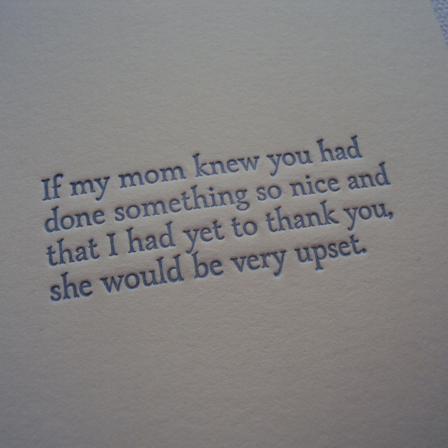 Disappointed Mom Letterpress Card. Thank You.