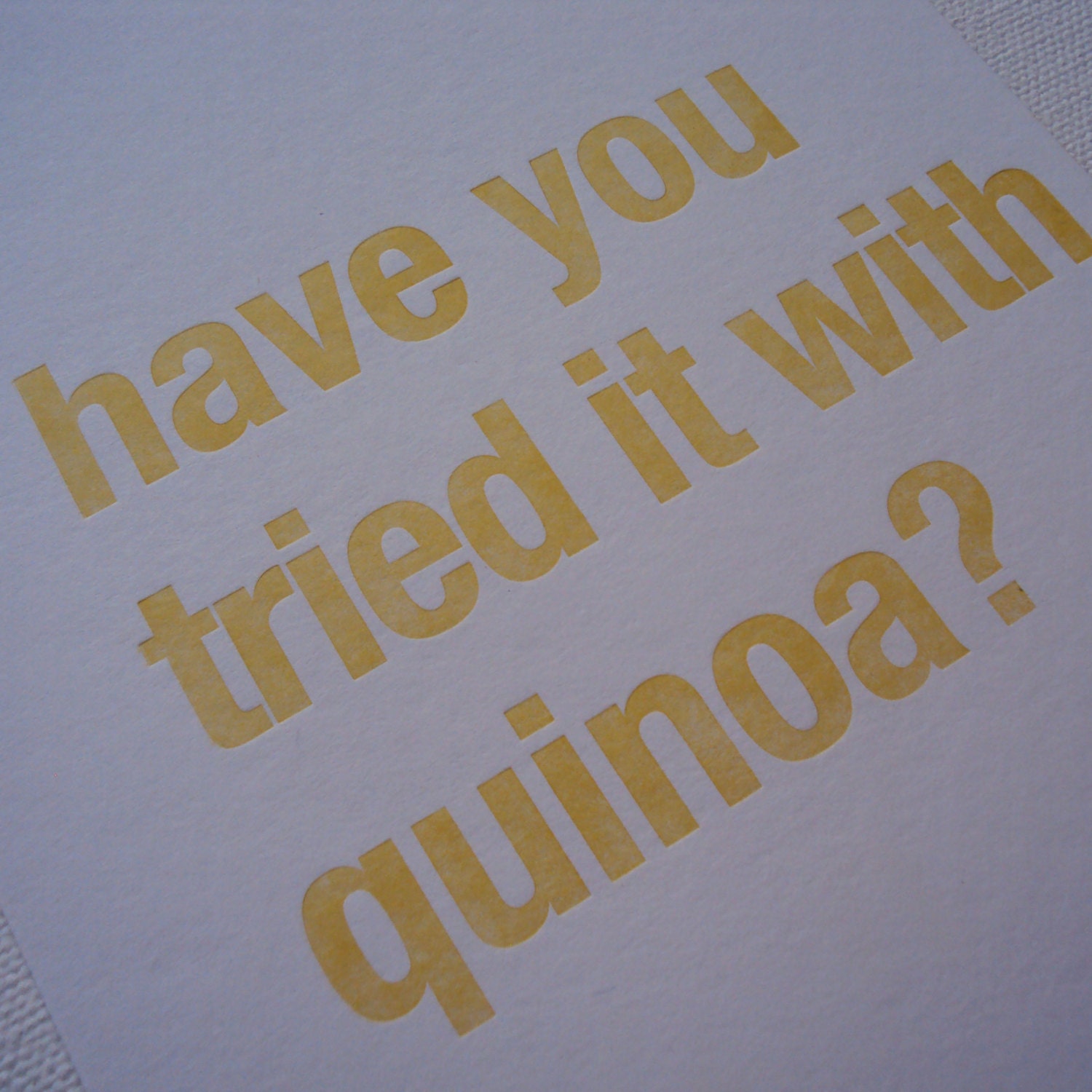Have You Tried it With Qu...