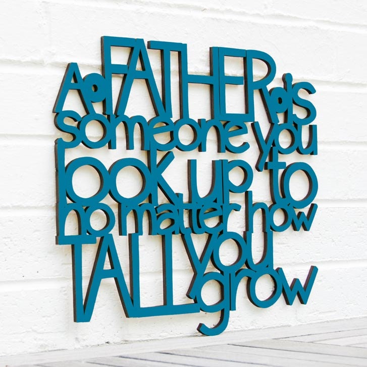 A Father is Someone You Look up to (gift for dad)